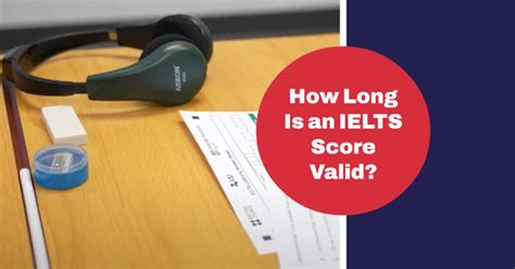 IELTS Validity Explained: When and Why You Should Retake the .